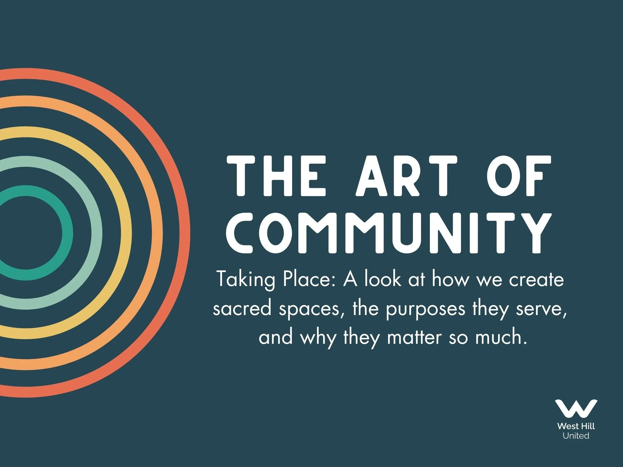 The Art of Community: Taking Place