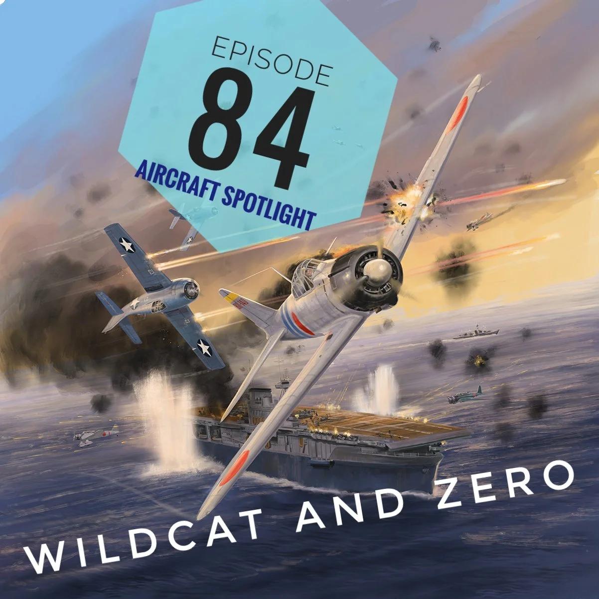Episode 84 - Wildcat and Zero