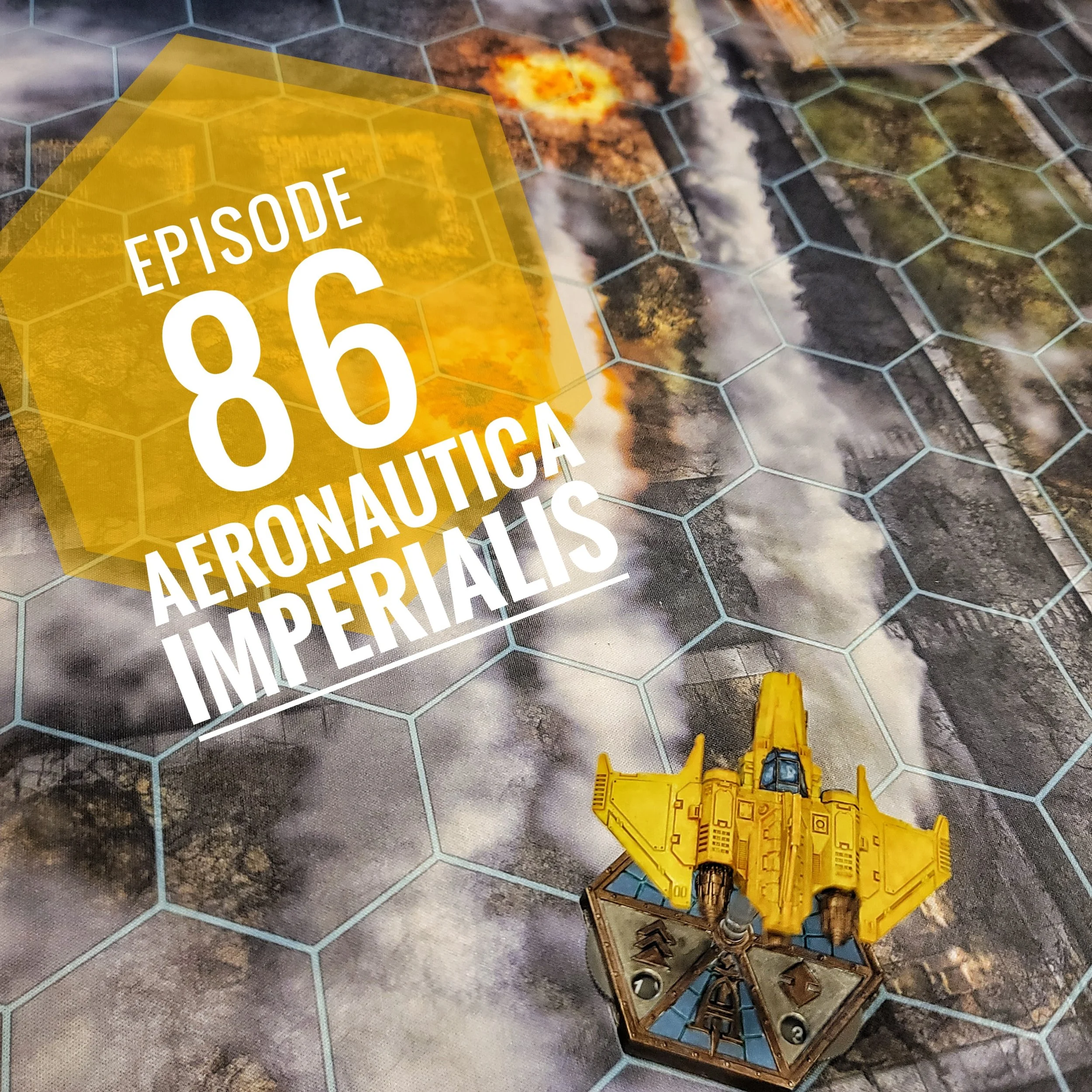 Episode 86 - Aeronautica Imperialis