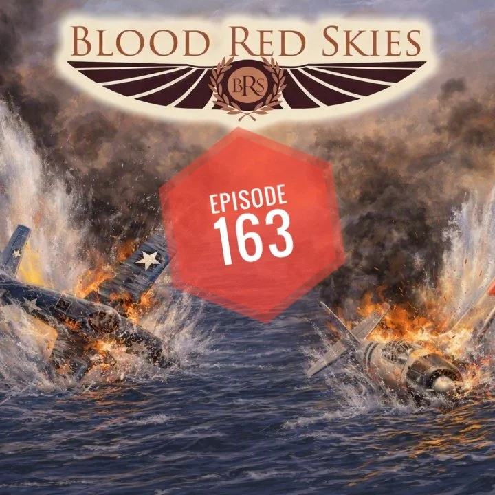 Episode 163 - Blood Red Skies is Dead