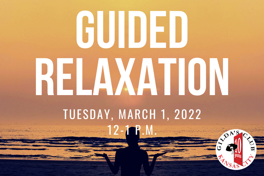 Guided Relaxation - March 1, 12-1 p.m.