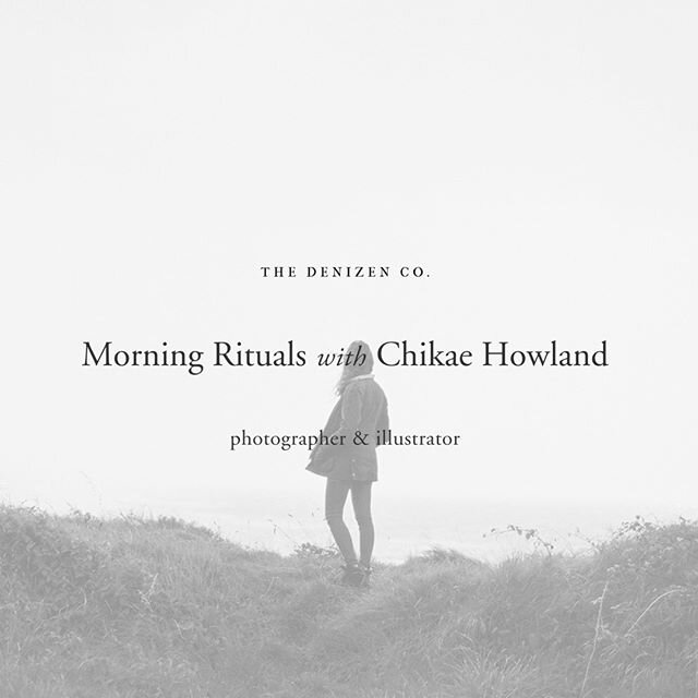 NEW BLOG POST! 🕊Morning Rituals is an ongoing interview series over #ontheblog exploring the way artists and entrepreneurs spend their mornings.

Our guest today is Chikae Howland (@hikarui_), a photographer and illustrator based in the UK.

Head ov