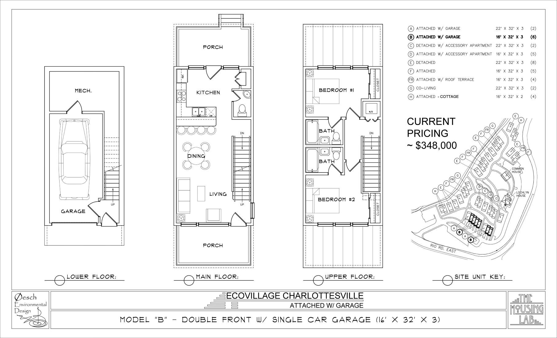   Model B  2 Bed Attached with Single Car Garage   (16' X 32' X 3 ) $348,000 