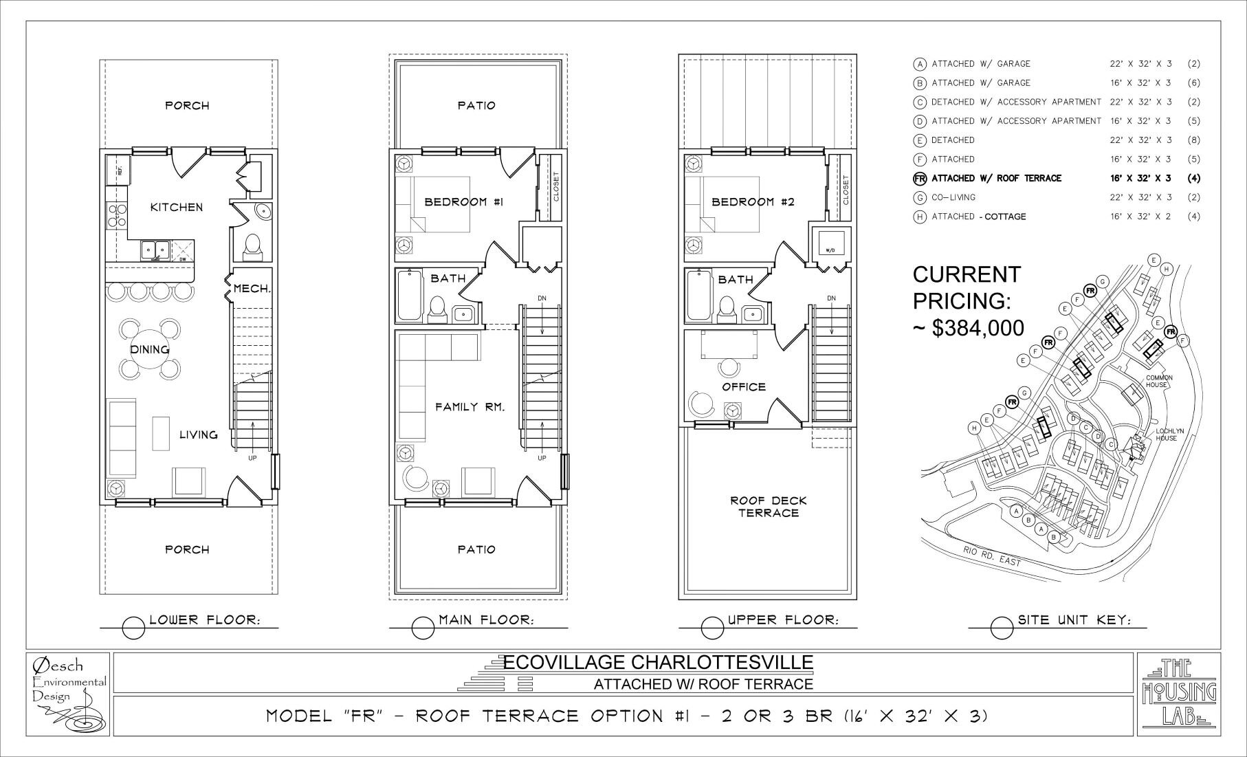   Model FR  3 or 4 Bed Attached with Roof Terrace (16’ X 32 X 3) $384,000 