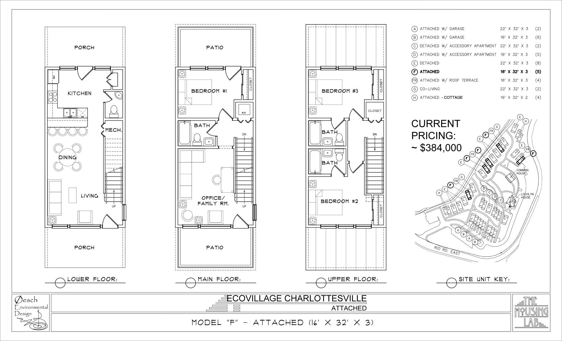   Model F  3 or 4 Bed Attached  (16' X 32' X 3) $384,000 