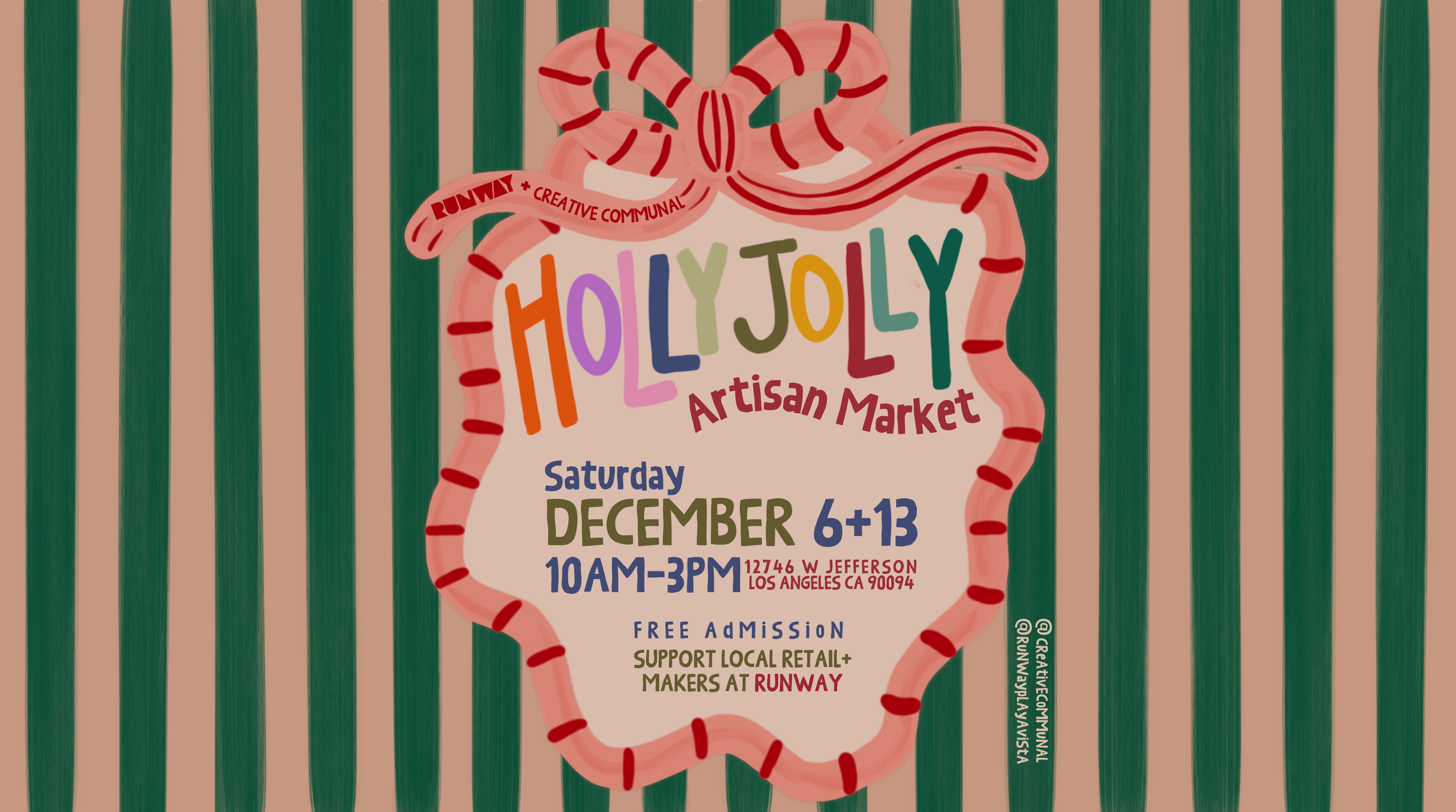 Runway x creative communal Holly Jolly Artisan Market