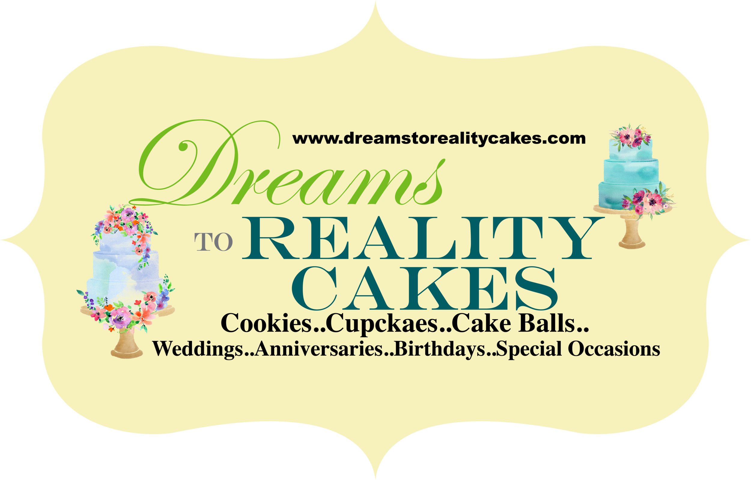 Dreams to Reality Cakes