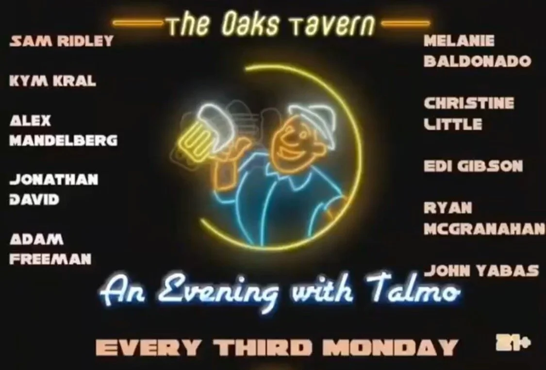 The Oaks Tavern an Evening with Talmo