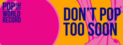 Pop the world record