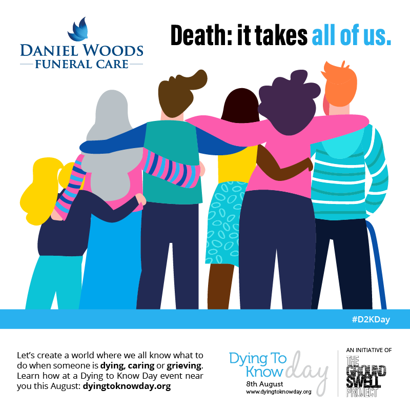 Dying to Know Day – 8th August 2019