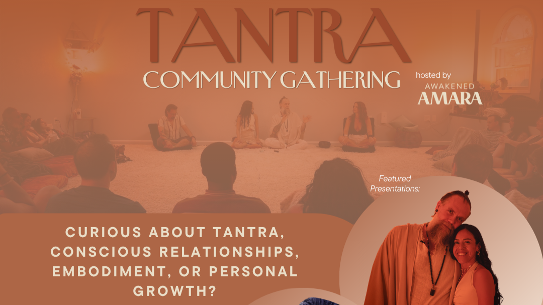 TANTRA COMMUNITY GATHERING | AUGUST