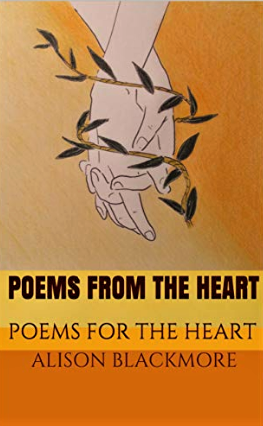 Poems from the Heart — Alison Blackmore