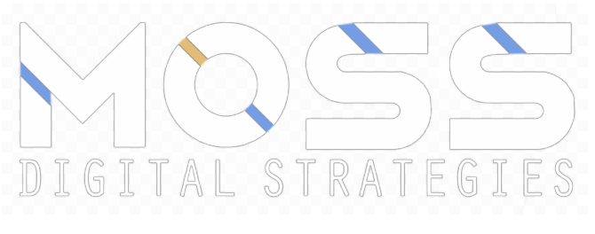 What We Do - Moss Digital Strategies