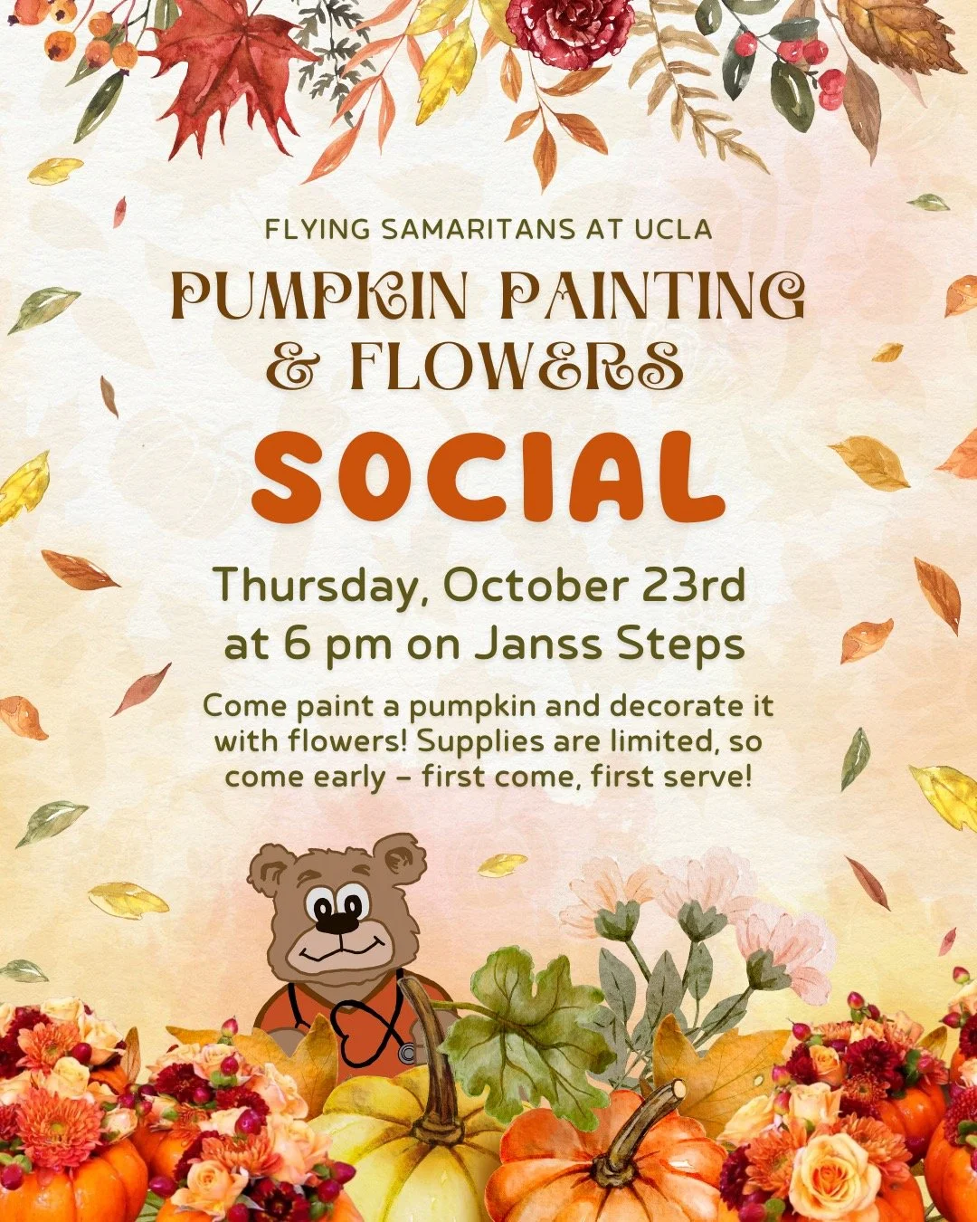 🎃 PUMPKIN PAINTING &amp; FLOWERS SOCIAL! 🌸

Join us on Thursday, October 23rd at 6 PM on the Janss Steps for a cozy fall-themed social! 🍂

Come paint a pumpkin and decorate it with flowers &mdash; supplies are limited, so make sure to come early (