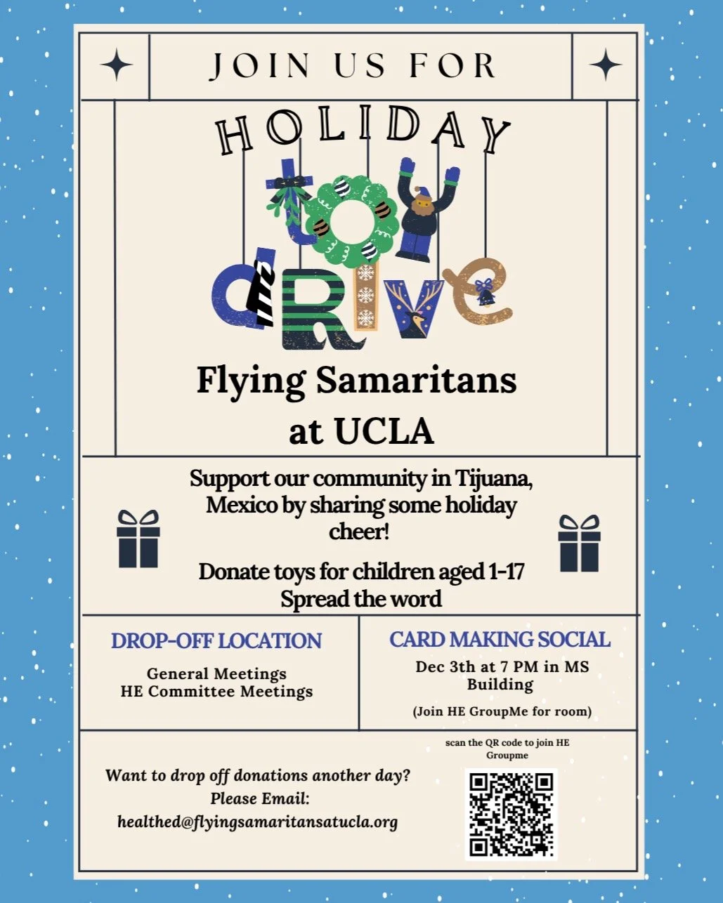 🎁✨ Flying Sams Holiday Toy Drive! ✨🎁

Help us bring some holiday cheer to our community in Tijuana, Mexico! We&rsquo;re collecting new toys for children ages 1&ndash;17. Every donation makes a difference! 💙✨

📍 Drop-Off:
General Meetings &amp; HE