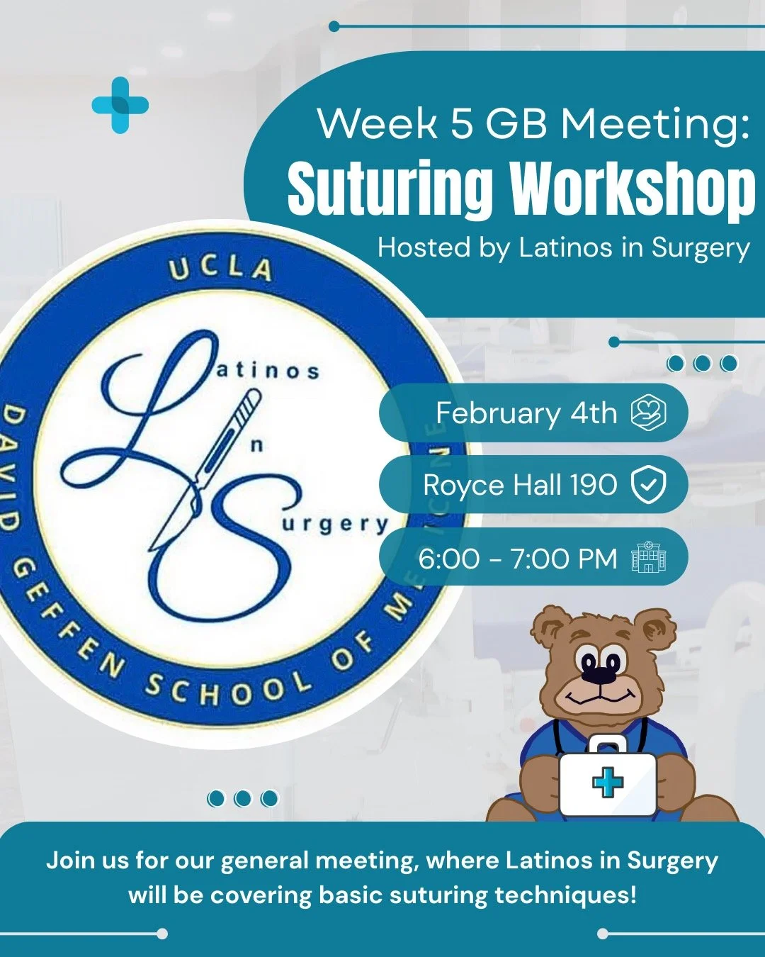 Week 5 GB Meeting 🩺✂️

Join us for a Suturing Workshop hosted by Latinos in Surgery! Learn basic suturing techniques and get hands-on experience.

📍 Royce Hall 190
🗓 Feb 4 | ⏰ 6&ndash;7 PM
See you there! 💙