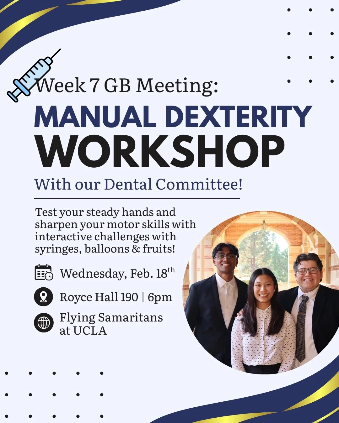🦷✨ Week 7 GB: Manual Dexterity Workshop ✨🦷

Join us for a hands-on General Meeting with our Dental Committee as we put our steady hands to the test! Practice your motor skills through fun, interactive challenges using syringes, balloons, and fruits
