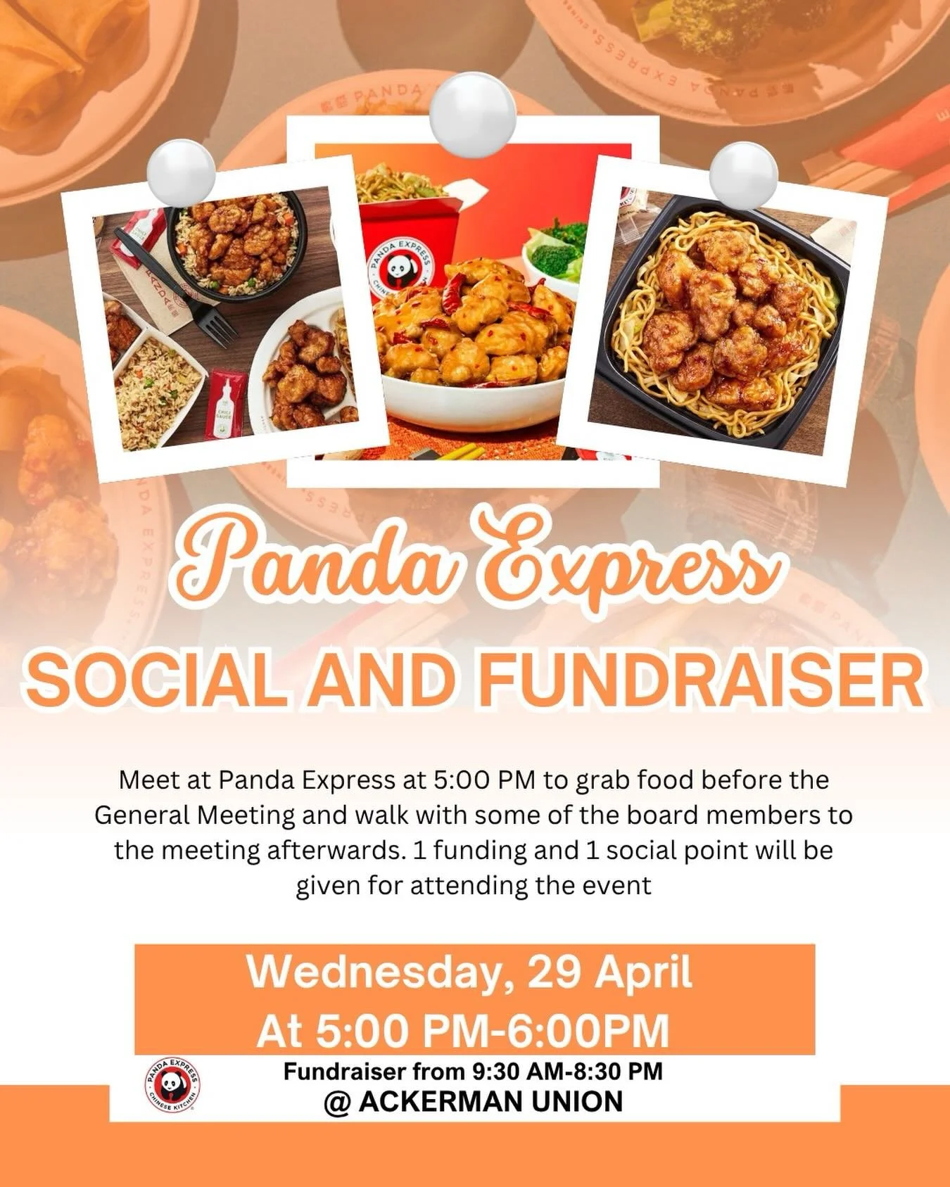 Join us for our Panda Express Fundraiser and Social. The Social will be at Panda Express in Ackerman Union from 5:00 PM-6:00 PM. The fundraiser will be from 9:30 AM- 8:30 PM. Members who attend the social and fundraiser will receive 2 points and memb