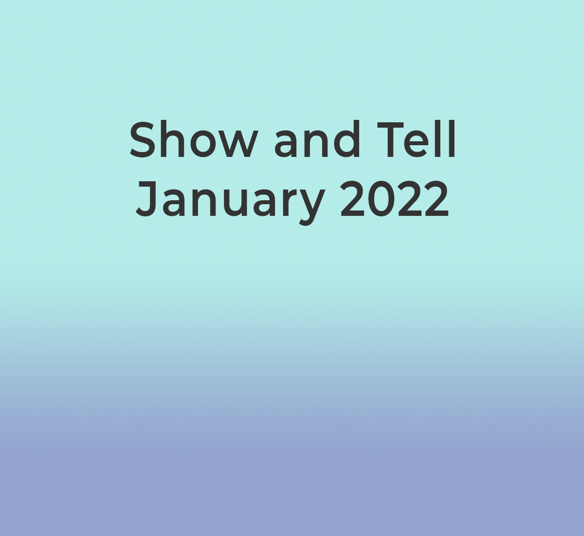 Show and Tell Title.png