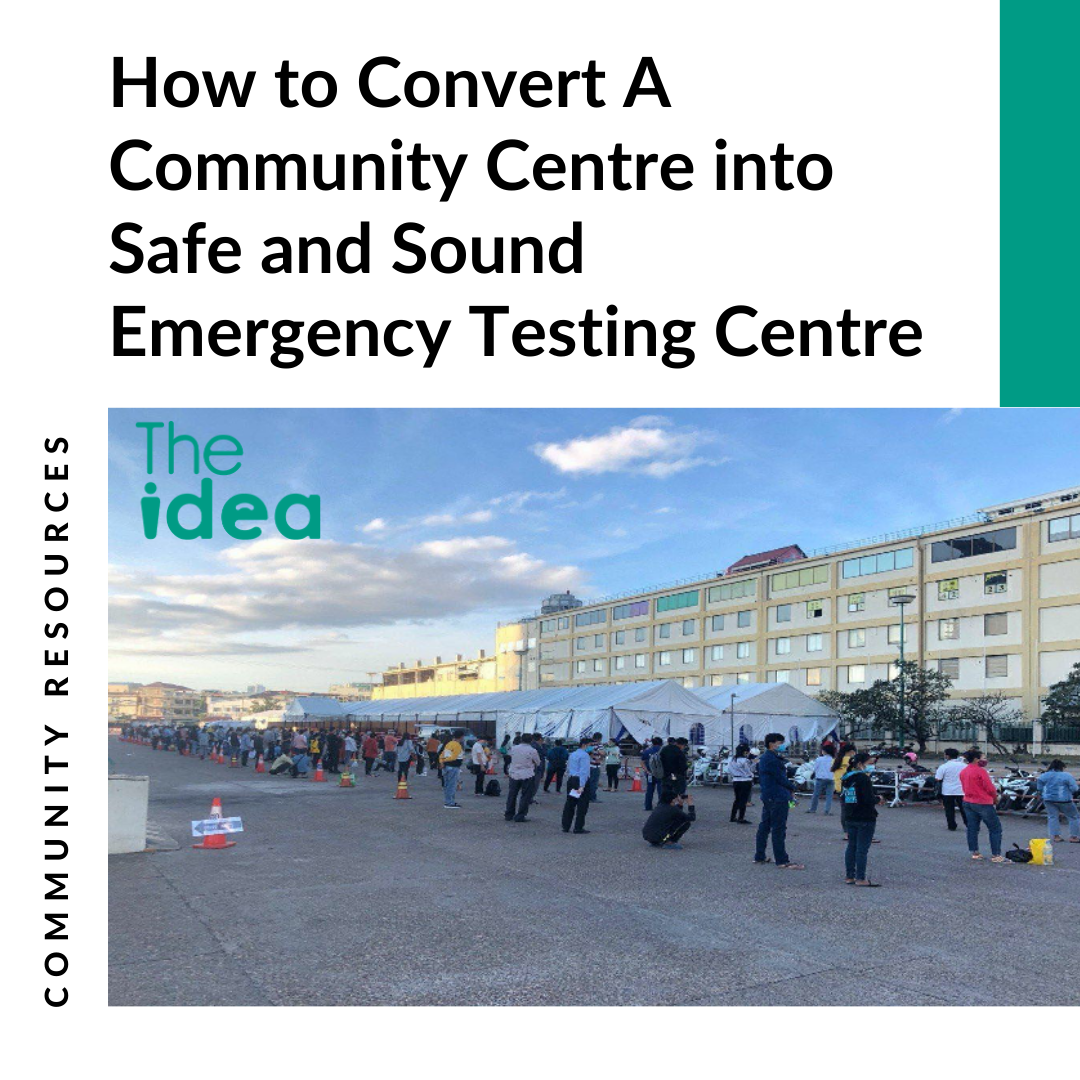 How to Convert A Community Centre into Safe and Sound Emergency Testing Centre