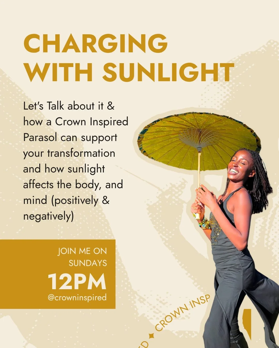 Join me LIVE as we explore how sunlight shapes your body and mind &mdash; both its gifts and its challenges &mdash; and how a Crown Inspired&trade; parasol can support your energy and protection.

Every ray, every shadow, every moment in light speaks
