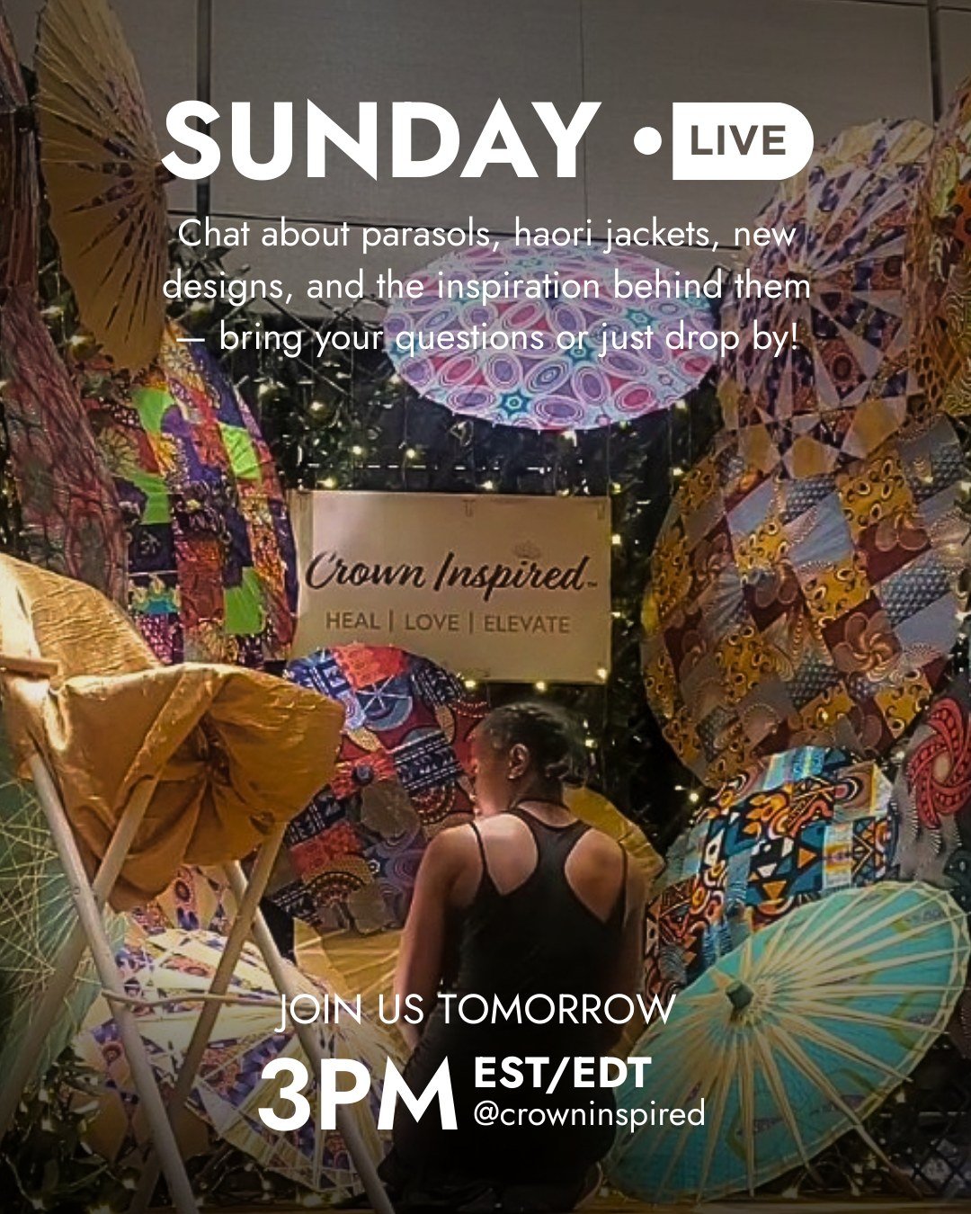 Join me LIVE this Sunday ✨

Let&rsquo;s gather in real time and talk about the heart of Crown Inspired&trade; &mdash; the parasols, the haori jackets, the new designs, and the stories that shape them. We&rsquo;ll explore how creativity, intention, an