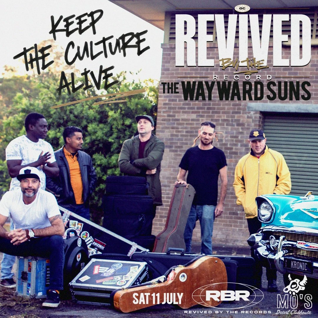 The Wayward Suns - Revived By The Record - Gold Coast Music AUS HIP HOP 2026 Mo's Desert Clubhouse