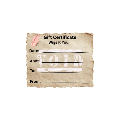 Wigs R You Gift Certificate