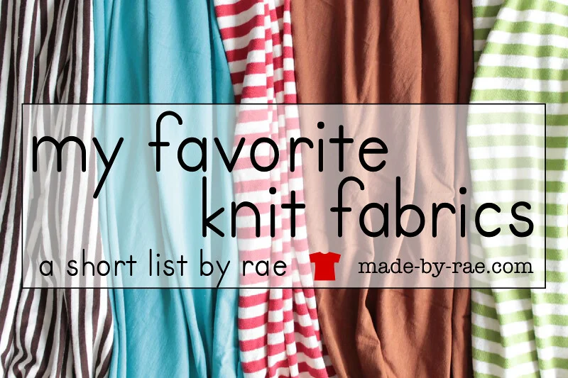 My all time favorite knit fabrics
