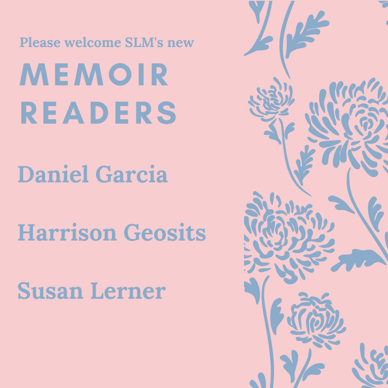 Please welcome our new Memoir Readers! 