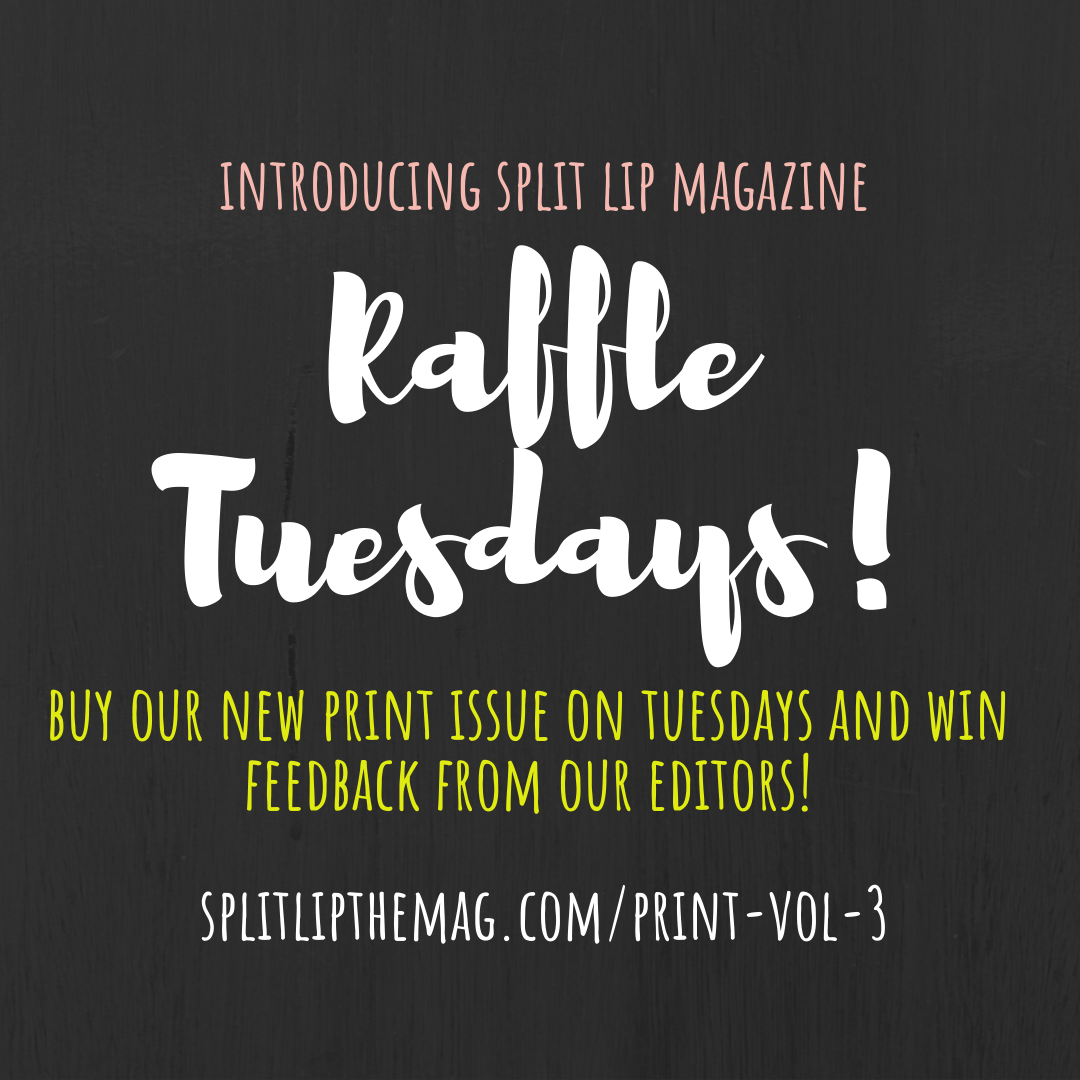 Buy our new print issue, win feedback from our editors!