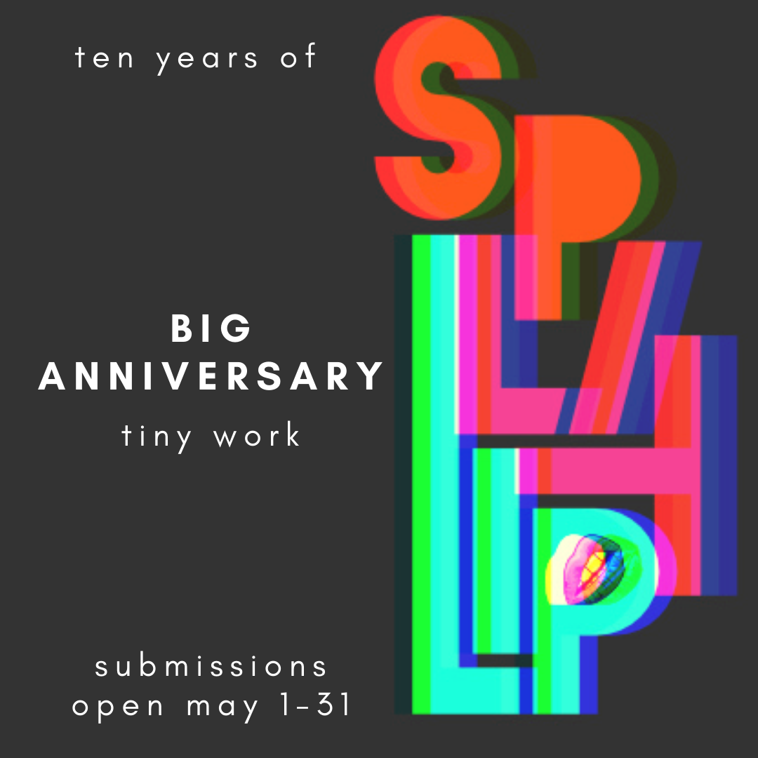 Split Magazine Big announcement! Submissions call for your tiniest work! — Split Lip ...