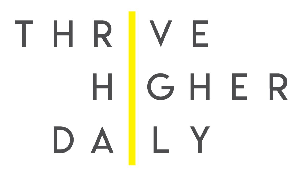 Thrive Higher Daily