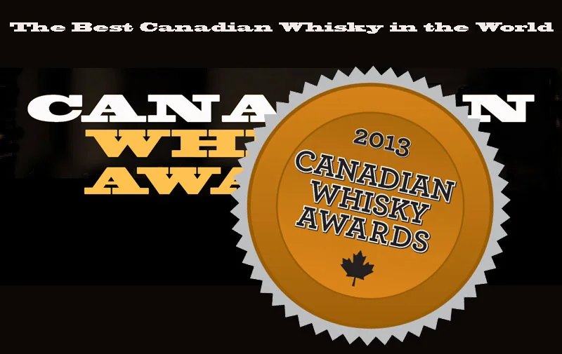 Canadian Whisky Awards 2013 Winners