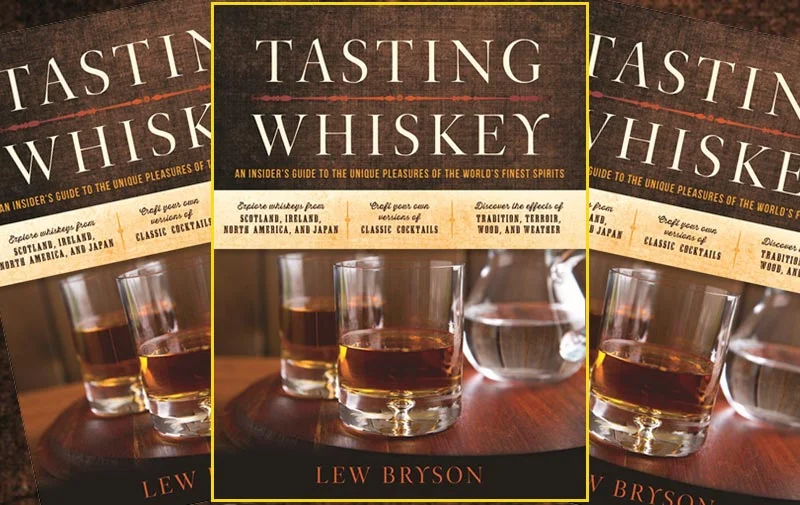 Lew Bryson's Tasting Whiskey