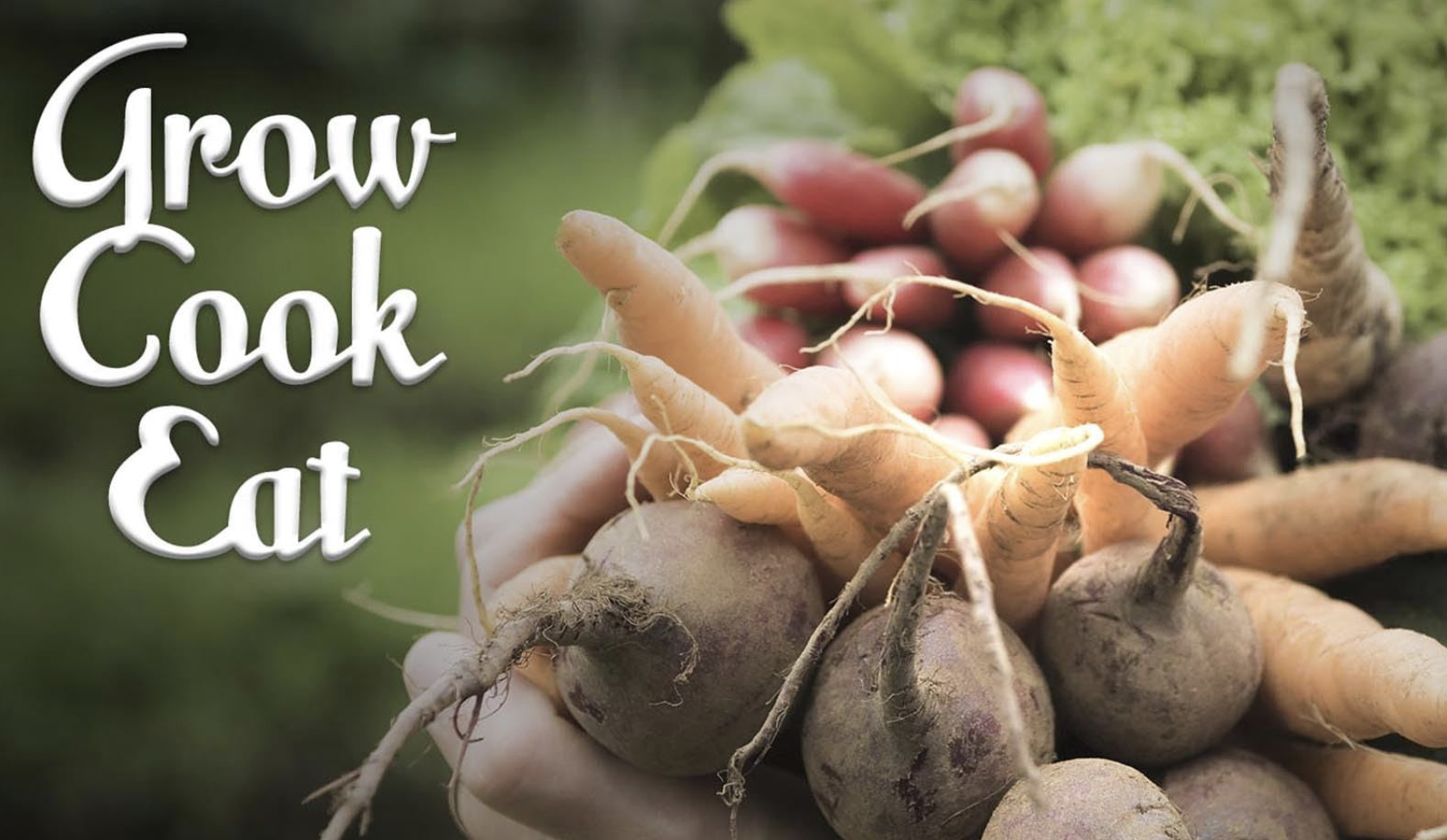 Grow Cook Eat 