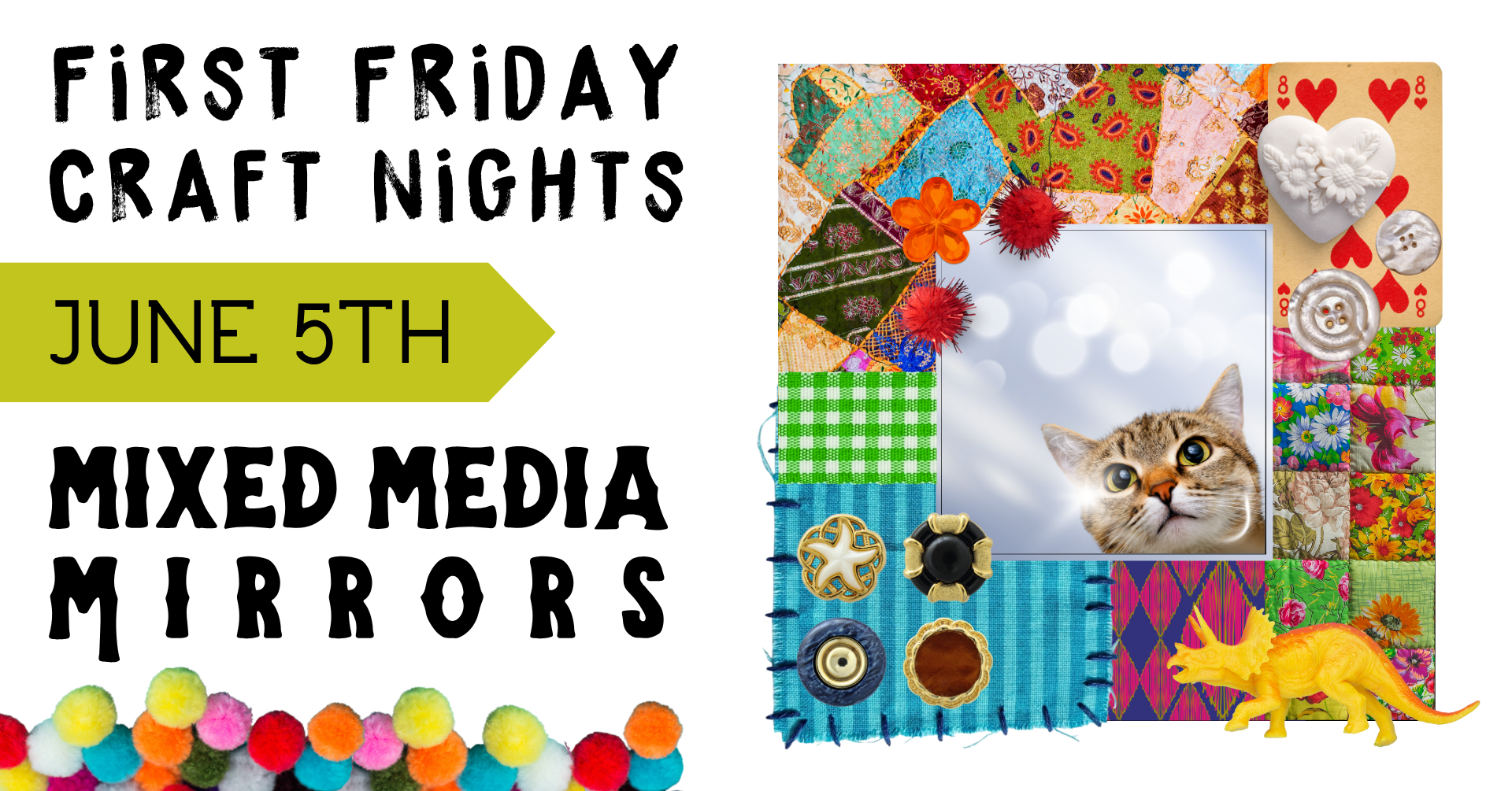 First Friday Craft Nights: Mixed Media Mirrors