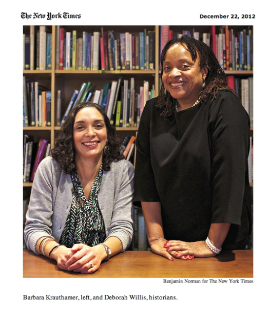 Barbara Krauthamer (left) and Deborah Willis, Historians and Authors of Envisioning Emancipation.