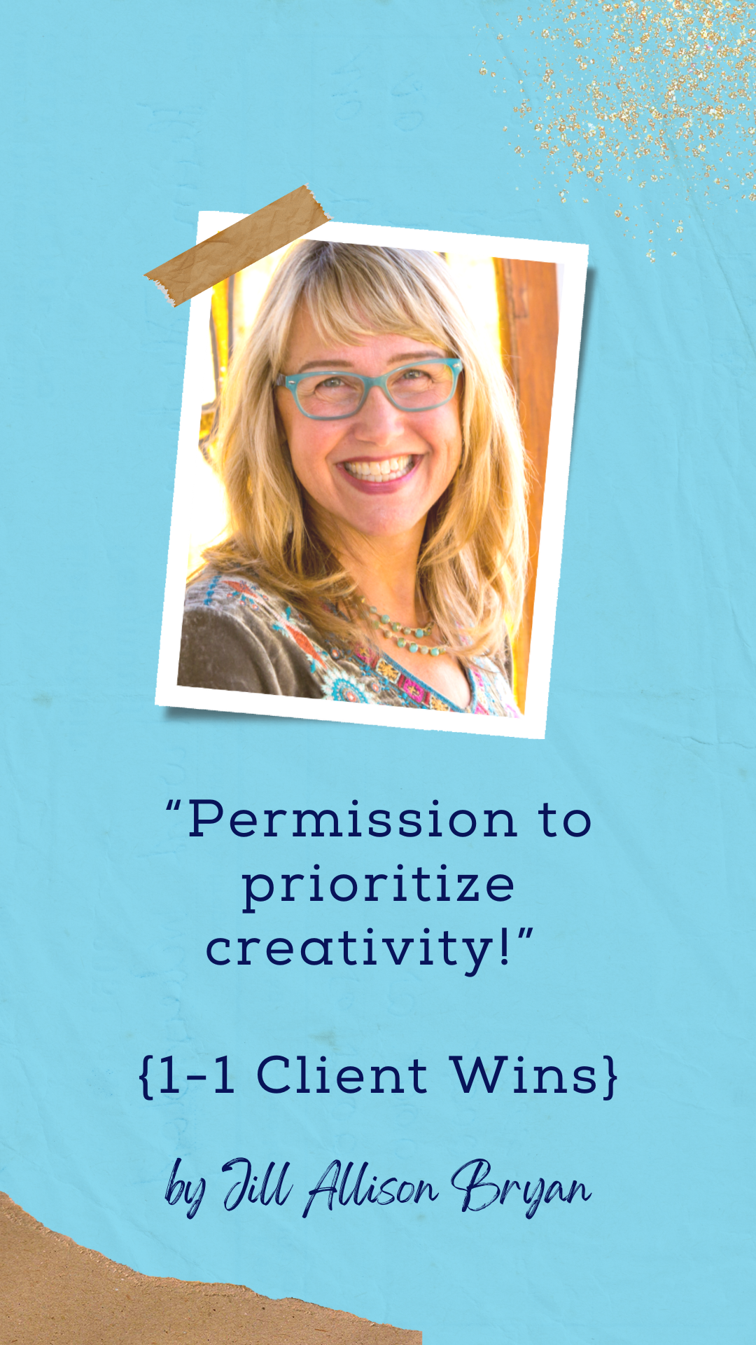 “Permission to prioritize creativity!” {1-1 Client Wins}