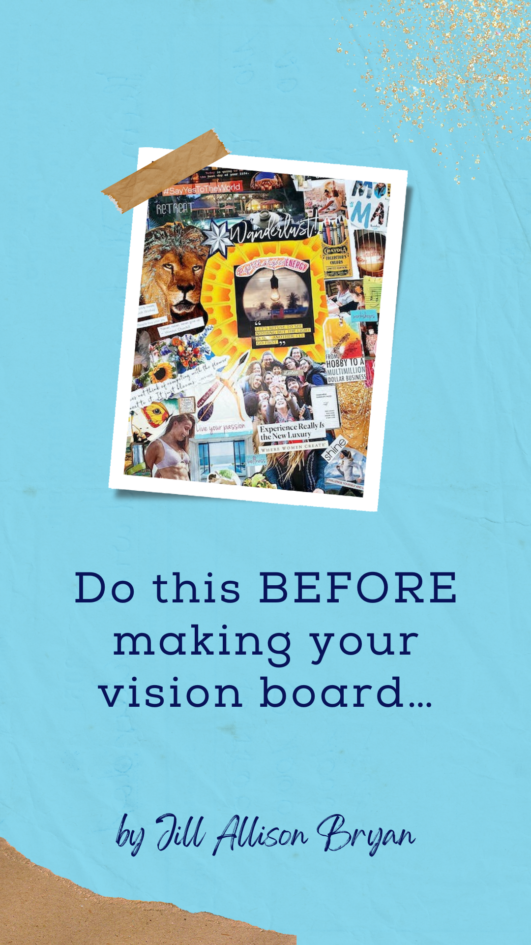 Do this BEFORE making your vision board…