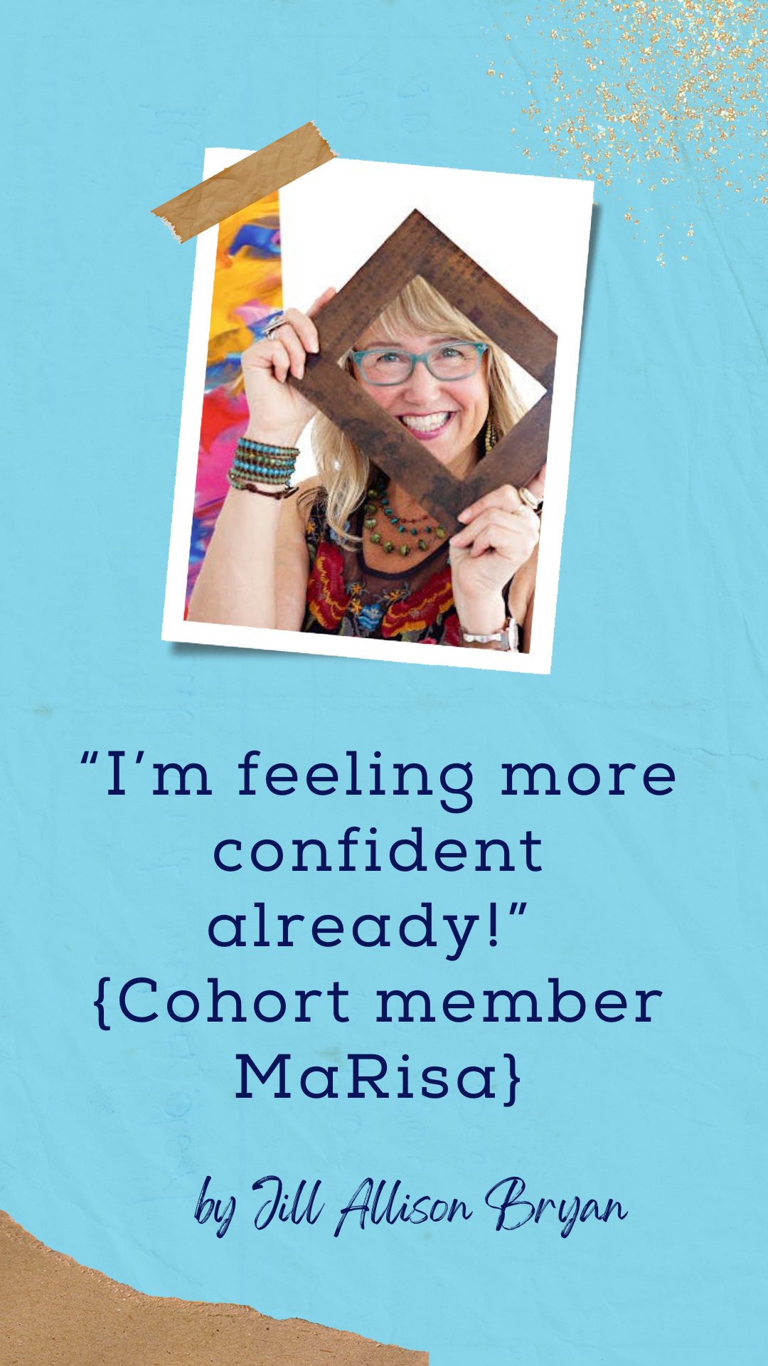 “I’m feeling more confident already!” {Cohort member MaRisa}