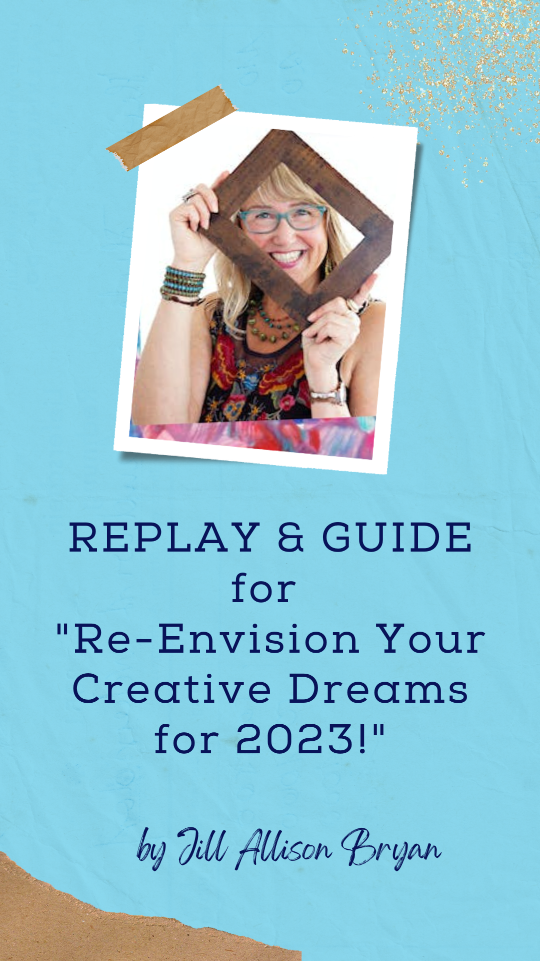 REPLAY &amp; GUIDE for "Re-Envision Your Creative Dreams for 2023!"