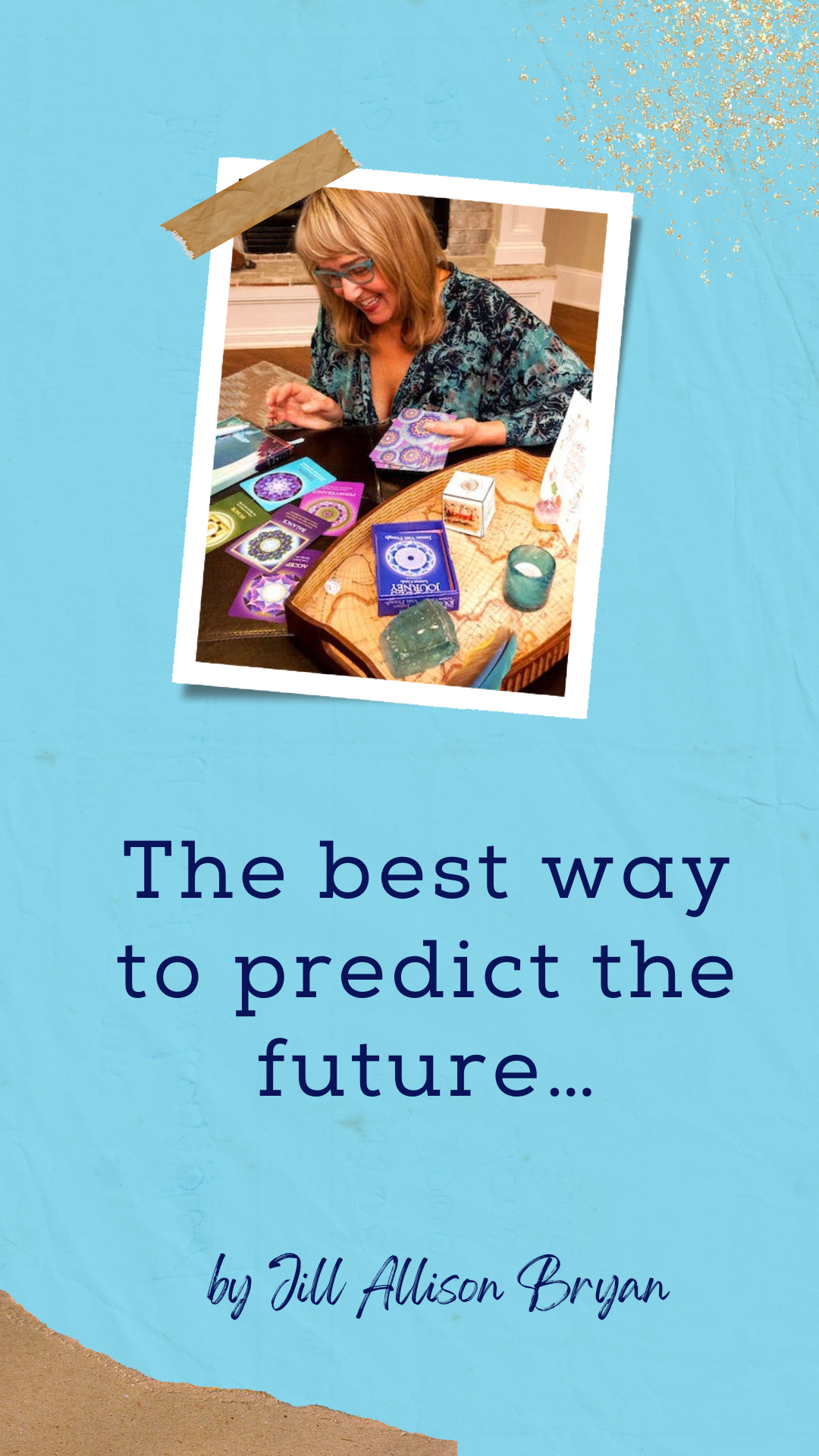 The best way to predict the future…