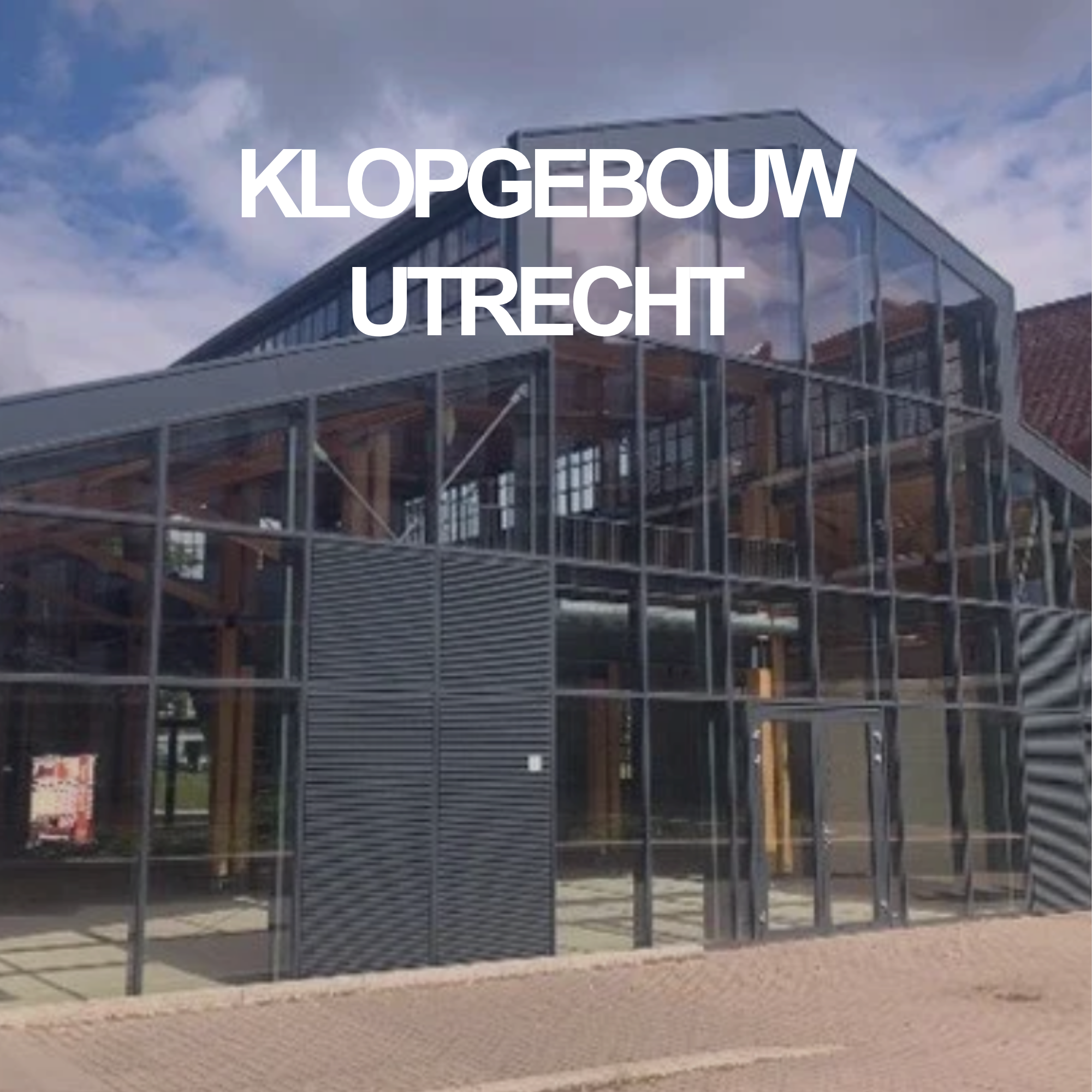 Klopgebouw - Utrecht