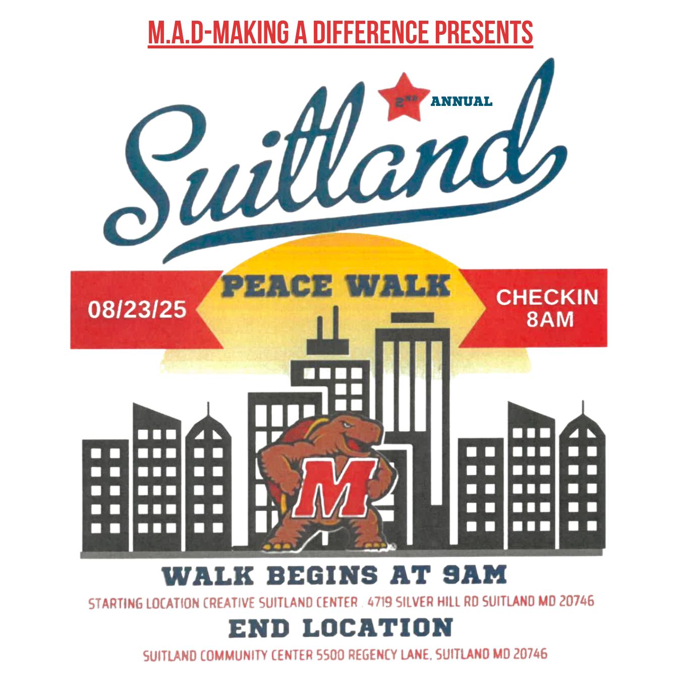 M.A.D-Making a Difference Presents The 2nd Annual Suitland Peace Walk