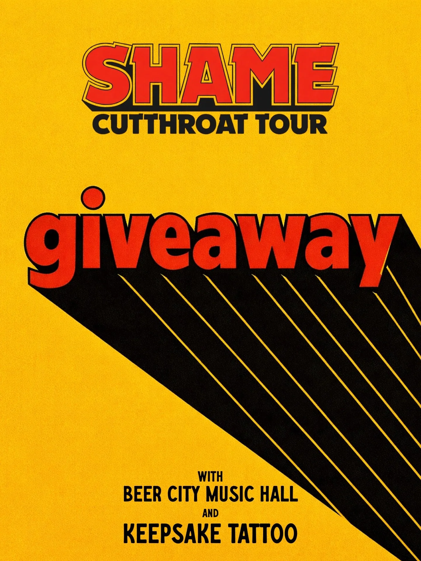 SHAME CUTTHROAT TOUR

@keepsakeokc and @beercityokc have teamed up to give away a pair (2) of tickets to see @shame at Beer City Music Hall on Thursday, January 29th. 

How to Enter:

* Follow @keepsakeokc and @beercityokc on Instagram.
* Like this p