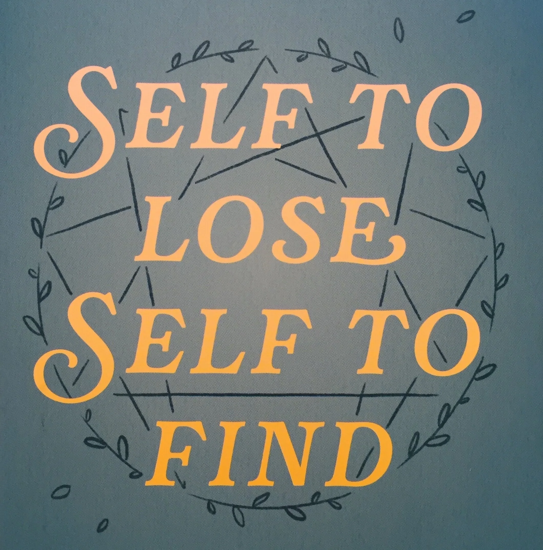 Book Study: "Self to Lose, Self to Find"