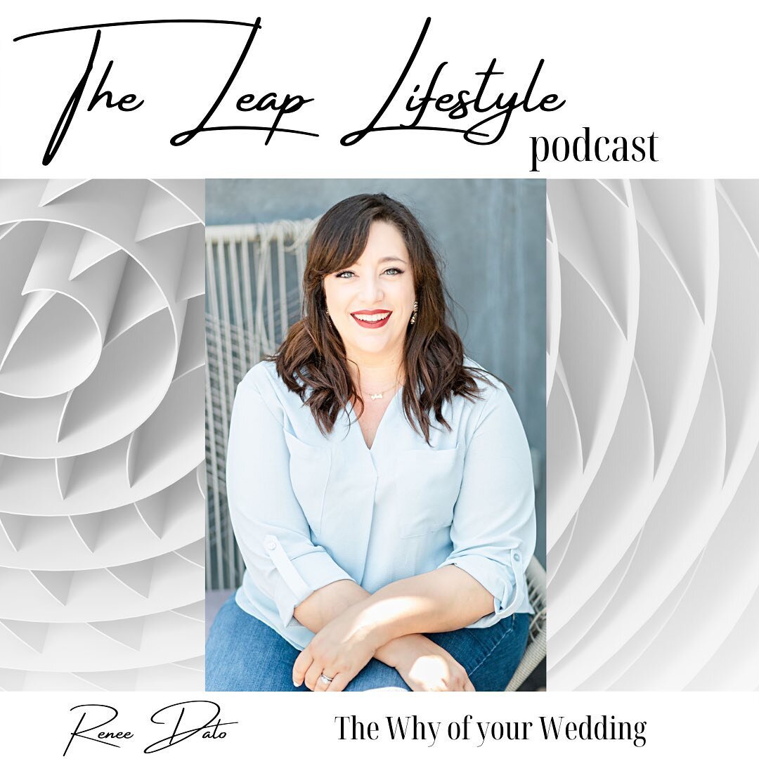 The Leap Lifestyle Podcast is live!! Kicking off International Women&rsquo;s Day with three women who are leading the charge in the wedding world. I interviewed Renee Dalo from @moxiebrightevents and we talked about The Why of your Wedding. We dig de