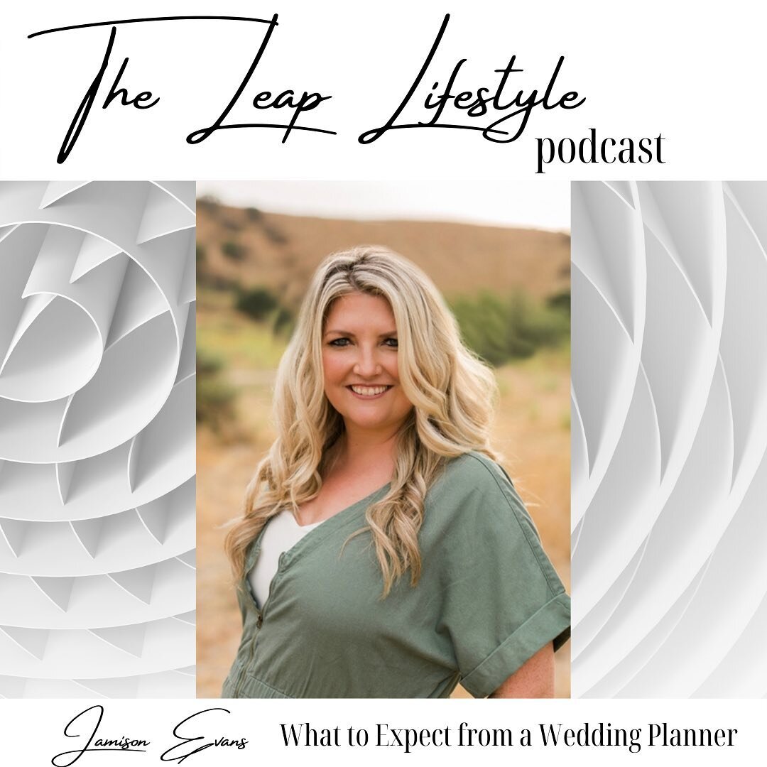 The Leap Lifestyle Podcast is live!! Kicking off International Women&rsquo;s Day with three women who are leading the charge in the wedding world. I interviewed Jamison Evans from @jamisonevents and we talked about What to Expect From a Wedding Plann