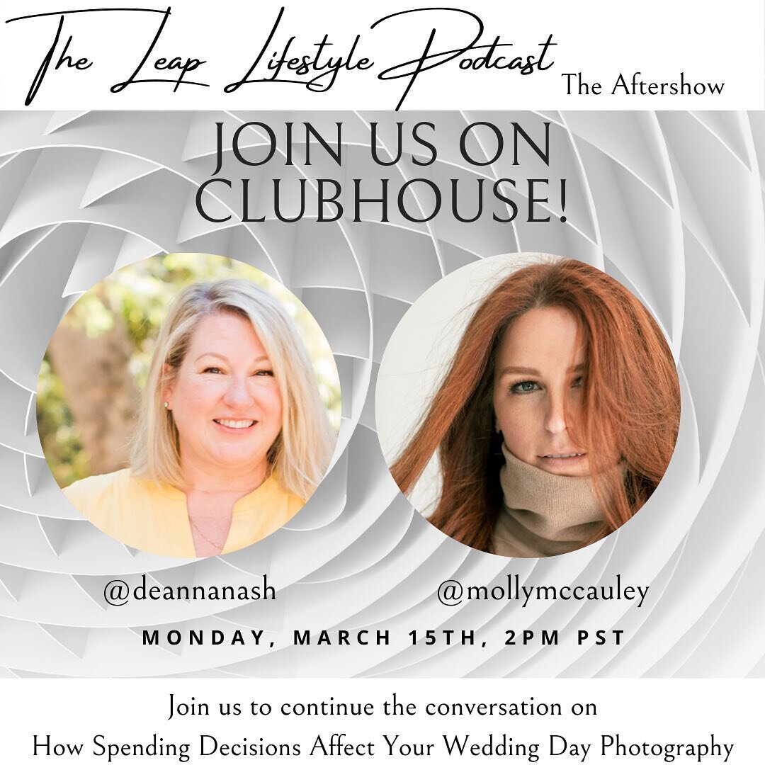 Tomorrow on Clubhouse! Join me and Molly McCauley @mollyandcophoto for @theleaplifestyle Podcast Aftershow! Come chat with us live, ask questions or just to say hello!  2 pm PST on Clubhouse.